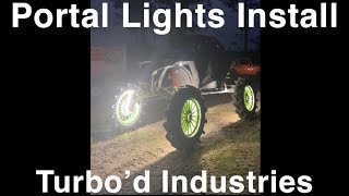 Portal Lights Install - Turbo’d Industries