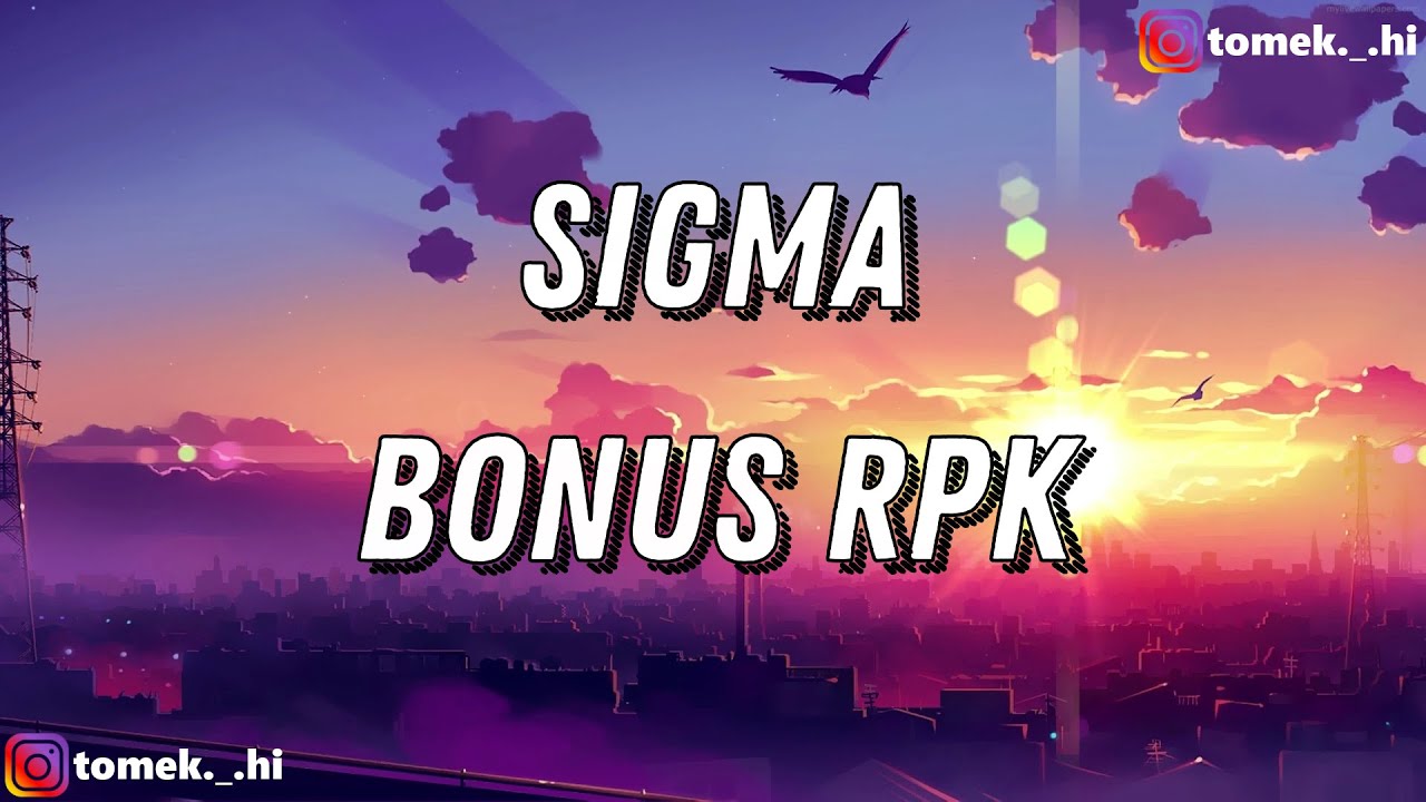 Bonus RPK - SIGMA (TEKST/LYRICS)
