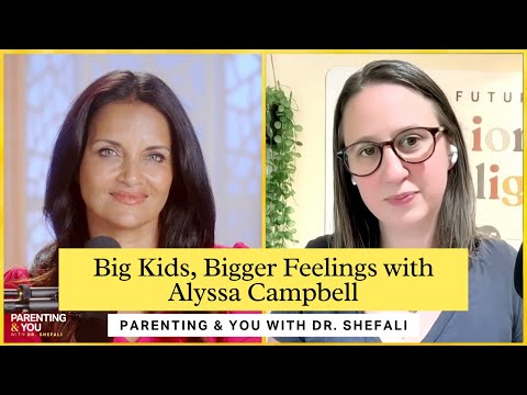 Big Kids, Bigger Feelings with Alyssa Campbell