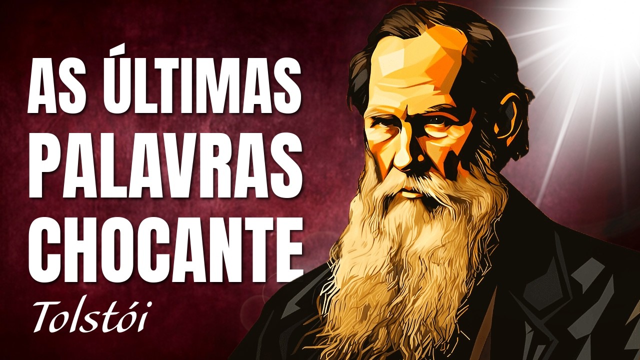 As últimas palavras de Tolstói antes de morrer: Revelações sobre vida após a morte