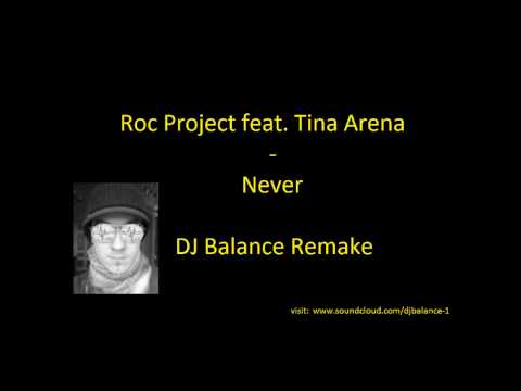 Roc Project   Never DJ Balance Remake 2010