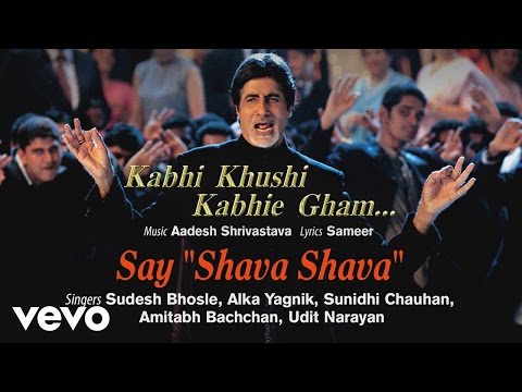 Say "Shava Shava" Best Audio - K3G|Amitabh Bachchan|Shah Rukh|Rani|Kajol|Alka Yagnik