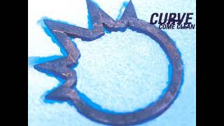08 ◦ Curve - Alligators Getting Up  (Demo Length Version)