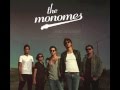 The Monomes - Crash & Burn 