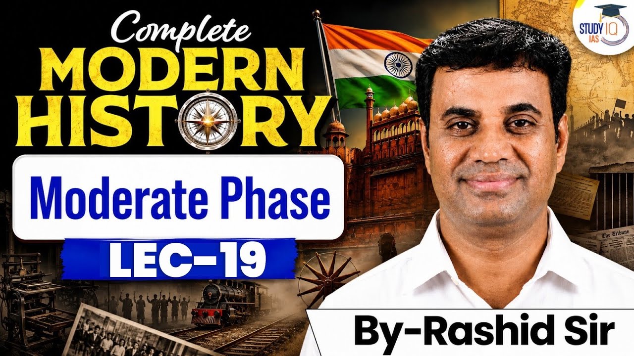 Complete Modern History for UPSC | Moderate phase | Lec 19 | StudyIQ IAS