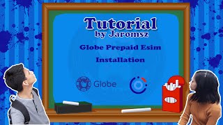 How to Purchase and Activate Globe Esim