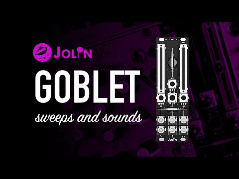 Jolin Lab GOBLET / eccentric LP and BP filter / sweeps and sounds