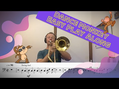 Dance Monkey - Easy Trombone Play Along!