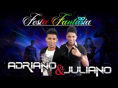 Adriano e Juliano - Festa Fantasia (Música de Trabalho)