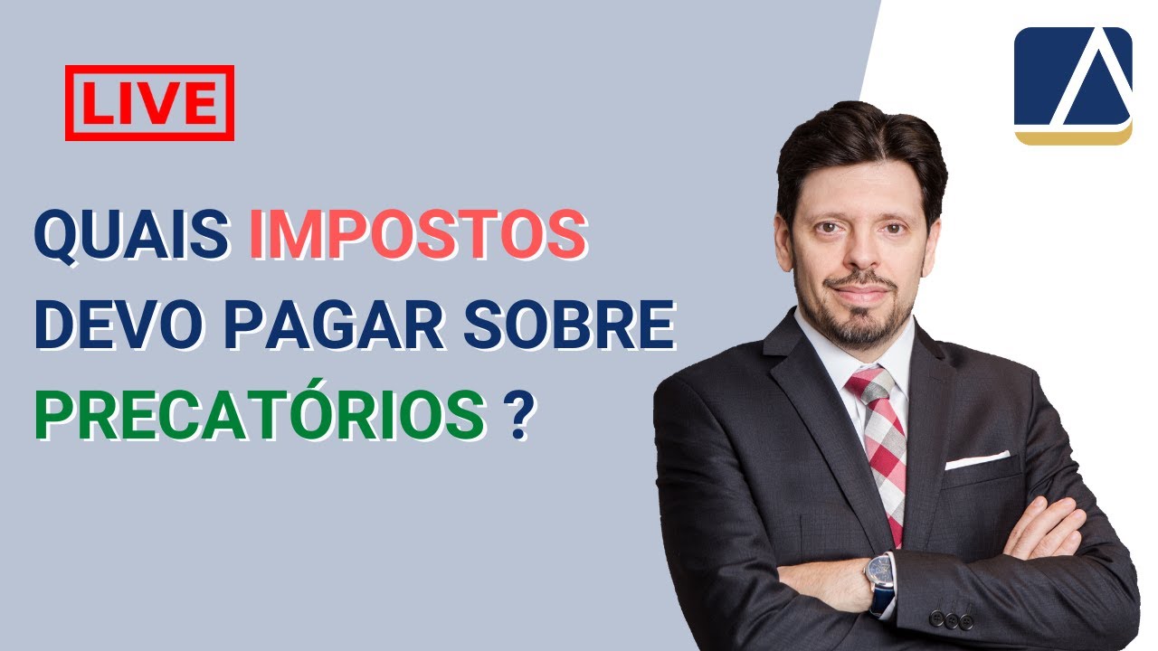 Quais impostos devo pagar sobre o precatório ?