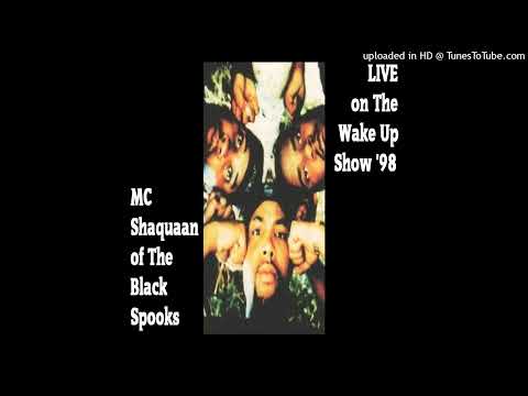 Black Spooks MC Shaquaan live freestyle (or written) on The Wake Up Show 1998ish