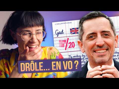 L’anglais de Gad Elmaleh est-il vraiment à la hauteur ? 🇬🇧