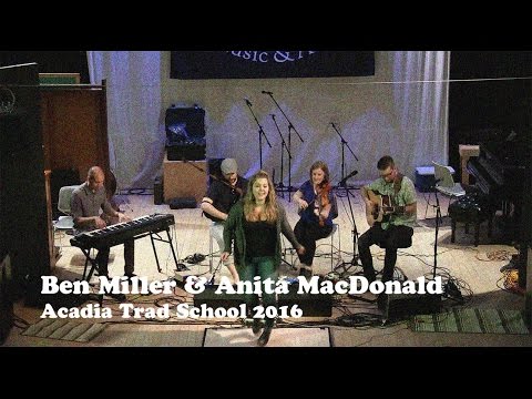 Ben Miller & Anita Macdonald - “An t-Alltan Dubh” -  Acadia Trad School 2016