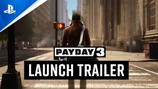 Payday 3 - Launch Trailer Trailer