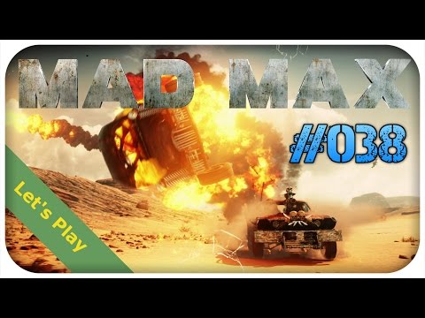 Mad Max [GERMAN|PC] Wir erkunden die Tunnel! #38 [Let´sPlay][Gameplay][Deutsch]