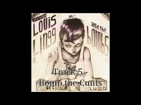 Louis Lingg and the Bombs - Bomb the cunts