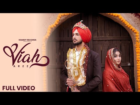 Viah (Official Video) Arzz Singh l Ft. Sukmani Narula & Puneet Dung l Sadiorafilmz l Rammy Records