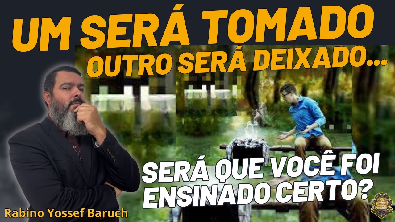 ARREBATAMENTO - Você precisa entender isso!