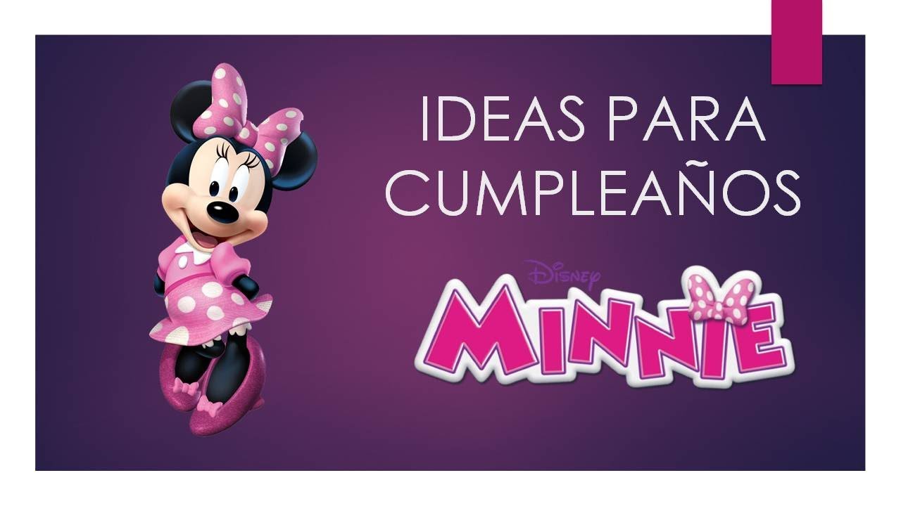 50 Ideas para Cumpleaños Minnie