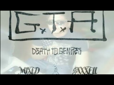 G.T.A - D.T.G V.1 (Mixed By Axxell)