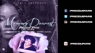 Precious Paris - "Mommy Dearest" Ft. Jade Alston