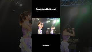 Don’t Stop My Dream!　　（Mermaidol Official Performance ）