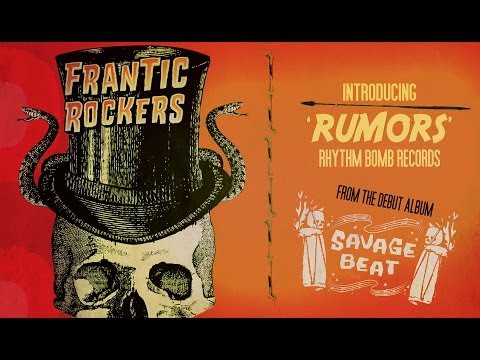 Frantic Rockers 'Rumors' RHYTHM BOMB RECORDS (music video) BOPFLIX