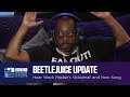 Beetlejuice Leaves a New Voicemail for Howard and Debuts His Latest Song