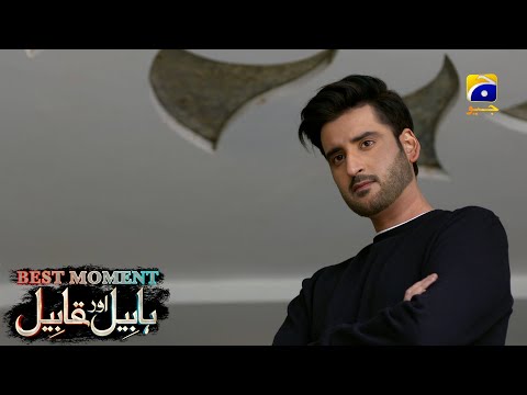 Habil Aur Qabil Episode 15 | Best Moment 03 | Aagha Ali - Yashma Gill | Har Pal Geo