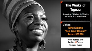 Nina Simone - See Line Woman: Soulful Latin Dance Remix [Tryezz]