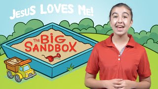 Jesus Loves Me – The Big Sandbox – Preschool & Toddlers Lesson