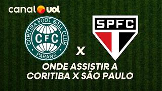CORITIBA X SÃO PAULO: ONDE ASSISTIR À TRANSMISSÃO AO VIVO DO JOGO E HORÁRIO PELO BRASILEIRÃO