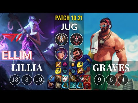 T1 Ellim Lillia vs Graves Jungle - KR Patch 10.21