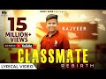 Classmate Lyrical Video Rajveer Sachin Ahuja Bachan Bedil Latest Punjabi Song