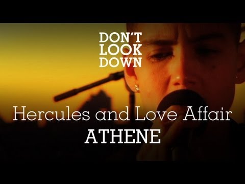 Hercules & The Love Affair - Athene - Don't Look Down