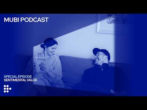 Joachim Trier’s different kind of meta-movie (w/ the cast) | MUBI Podcast