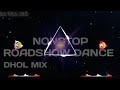 Nonstop Roadshow Dance Mix Dhol And Bass Mix Dance Mix DJ RBS JBP