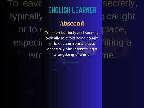 English Word - Abscond - Meaning With An Example #englishwords #english #abscond