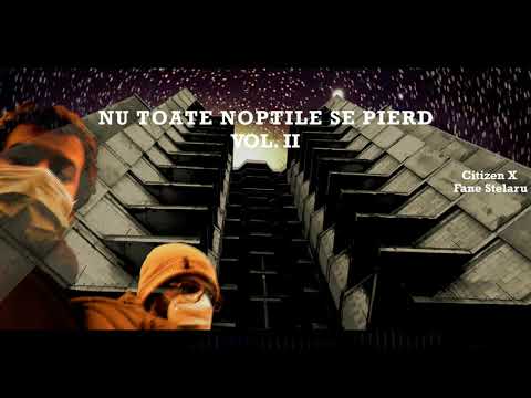 7. Fane Stelaru x Citizen X - Banda Desenata
