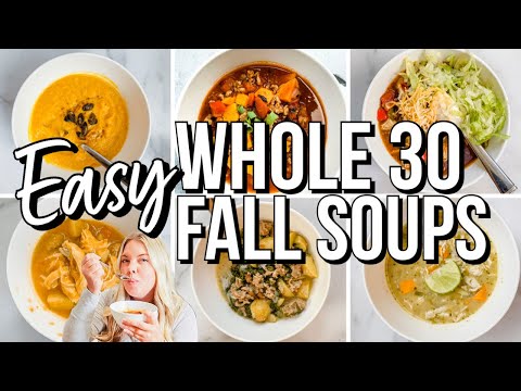 FALL WHOLE 30 SOUPS | EASY WHOLE 30 CROCKPOT SOUP | WHOLE 30 RECIPES