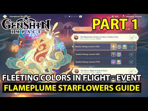 Genshin Impact - How To Complete Fleeting Colors In Flight - Flameplume Starflowers Part 1 Guide
