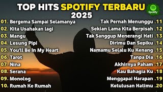 Download lagu Top Hits Spotify Indonesia 2025 | Top Spotify Indonesia 2025 | Bergema Sampai Selamanya mp3 Download lagu Top Hits Spotify Indonesia 2025 | Top Spotify Indonesia 2025 | Bergema Sampai Selamanya mp3