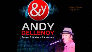 Cry for me - Andy Dellenoy