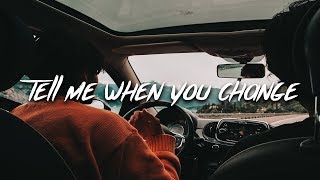 ​tell me when you change Lyrics Spanish Translation