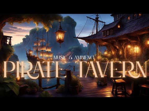 Pirate Tavern Ambience | Sea Shanties & Cozy Pirate Ship Music for Study, Relaxation, Adventure 🏴‍☠️