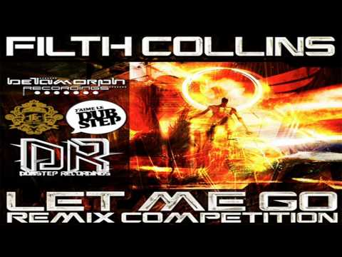 Filth Collins & Pop The Hatch - Let Me Go (eXploud Remix)