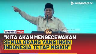 Download lagu Pidato Presiden Prabowo Keras: Kita Akan Mengecewakan Semua Orang yang Ingin Indonesia Tetap Miskin mp3