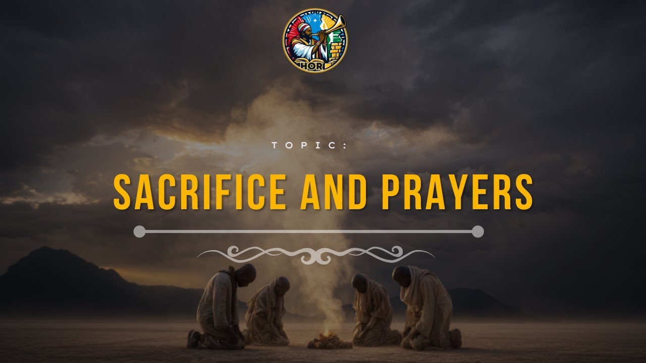 Sacrifice and Prayers