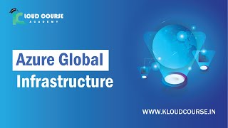 Azure Global Infrastructure