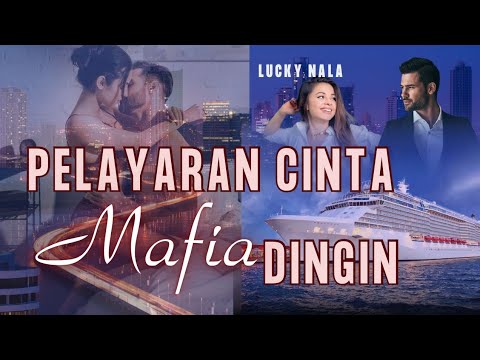 Karyakarsa : Pelayaran Cinta Mafia Dingin